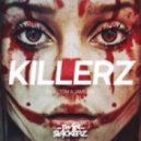 TwinSlackerz - Killerz