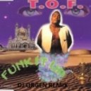 Dj Qrgen & T.O.F. - Funk It Up