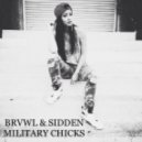 BRAWL & Sidden - Military Chicks