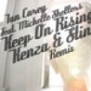 Ian Carey feat. Michelle Shellers - Keep On Rising