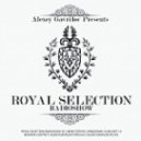 Alexey Gavrilov - Royal Selection 111 (23.04.14) (Royal Selection 111)