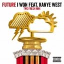 Future - I Won (Two Fresh Remix)