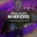 John Aleph - In Her Eyes (Dmitriy Bulakov Remix)