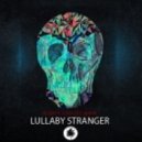 Olsein feat. Sofia Lecubarri - Lullaby Stranger (Deep Sound Effect remix)