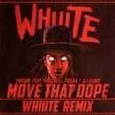 Future ft. Pharrell Williams, Pusha T & Casino - Move That Dope