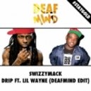 Swizzymack - Drip ft. Lil Wayne