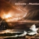 Gelvetta - Phantom