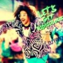 Redfoo - Let's Get Ridiculous