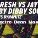 DJ Fresh Jay Fay Ms Dynamite - Dibby Dibby Sound (DJ Electro Dean Mash-Up)