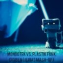 Mondotek vs. Plastik Funk - Digiben (Jerias Mash-Up)