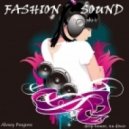 Alexey Progress - Fashion Sound vol.19 ()