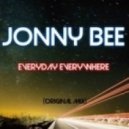 Jonny Bee - Everyday Everywhere