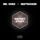 4bstr4ck3r and Mr. Ours - Desert Spirit (Original mix)