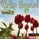 Tactix - Tulip Sounds Mix 2