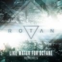 Rotan - Like Water For Octaine (Dj Poison Remix) (DJ POISON REMIX)