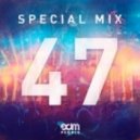 EDM People - Special Mix 47 ()