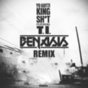 Yo Gotti feat. T.I. - King Shit