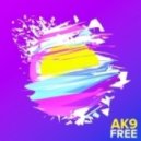 ak9 - Free (Original Mix)