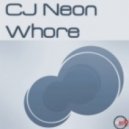 CJ NeoN - Whore (Original mix)