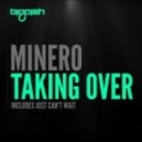 Minero - Taking Over
