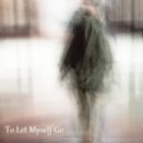 Ashraf Moawad - To Let Myself Go