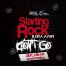 Starting Rock Feat. Diva Avari - Dont Go (DMC Mikael & Jerias Bootleg)