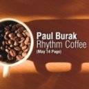 Paul Burak - Rhythm Coffee