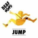 DeafMind - Jump
