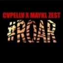 Katy Perry - Roar (Cvpellv & Maykl Zest Remix)
