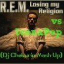 Dj Chekurin - R.E.M. vs Icona Pop - Losing My Religion (DjChekurin Mash Up)