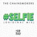 The Chainsmokers - #Selfie