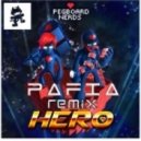 Pegboard Nerds - Hero (Pafia Remix)