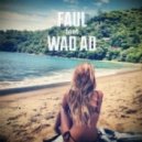 Faul & Wad Ad, Pnau - Changes