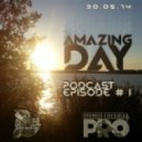 Titron - Amazing Day (Podcast Episode #1)