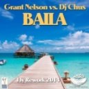 Grant Nelson & Dj Chus - Baila (FLY Rework 2014)