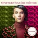 Stromae - Tous Les Memes (Aeroplane Remix)