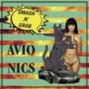 Avionics - Smash & Grab (Original mix)
