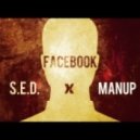 S.E.D. & ManUP - Facebook