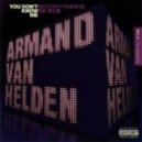 Armand Van Helden - U Don't Know Me (David Silcox Remix)