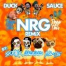 Duck Sauce - NRG