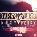 Katy Perry Ft. Juicy J - Dark Horse (Gangsta Fun Remix)
