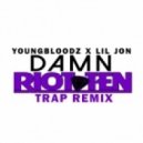 Youngbloodz X Lil Jon - Damn (Riot Ten Trap Remix)