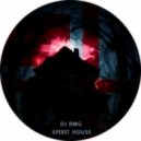 DJ RMG - Spirit House ()