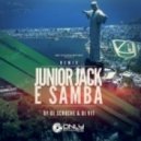 Junior Jack - E Samba (DJ Scruche & DJ V1t Remix) (DJ Scruche & DJ V1t Remix)