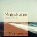 Matumba - Mainstream
