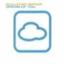 Schiller mit Heppner - Dream Of You
