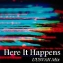 UUSVAN - Here It Happens ()