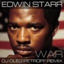 Edwin Starr - War (Dj Oleg Petroff Remix)