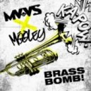 Mvvs x Mooley - Brass Bomb!