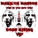 Marilyn Manson - This Is The New Sh1t (Code Rising VIP)